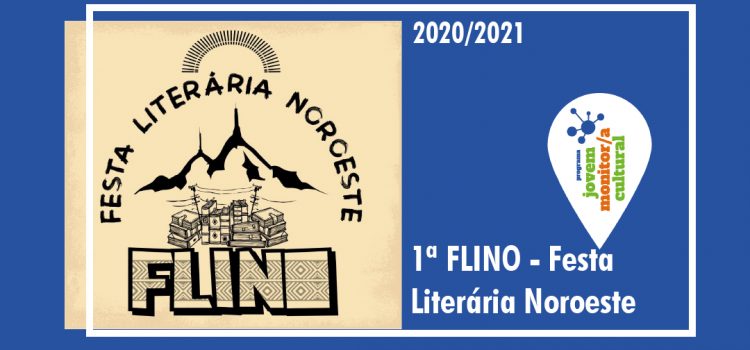 FLINO: festa literária da região noroeste conta com a articulação de nossos/as gestores/as e jovens monitores/as FLINO: festa literária da região noroeste conta com a articulação de nossos/as gestores/as e jovens monitores/as