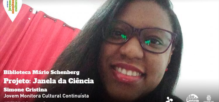 Jovem monitora “abre janelas” para o público em seus vídeos sobre cientistas brasileiros Jovem monitora “abre janelas” para o público em seus vídeos sobre cientistas brasileiros
