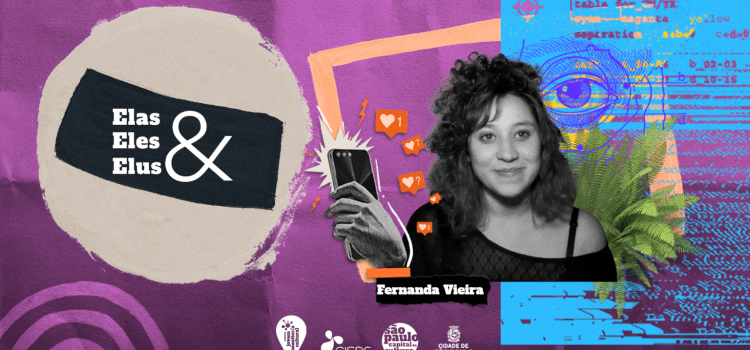 Cultura que promove pontes e atravessamentos Fernanda Lellis